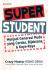 Super Student: Menjadi Generasi Muda Yang Cerdas, Bijaksana & Kaya-Raya
